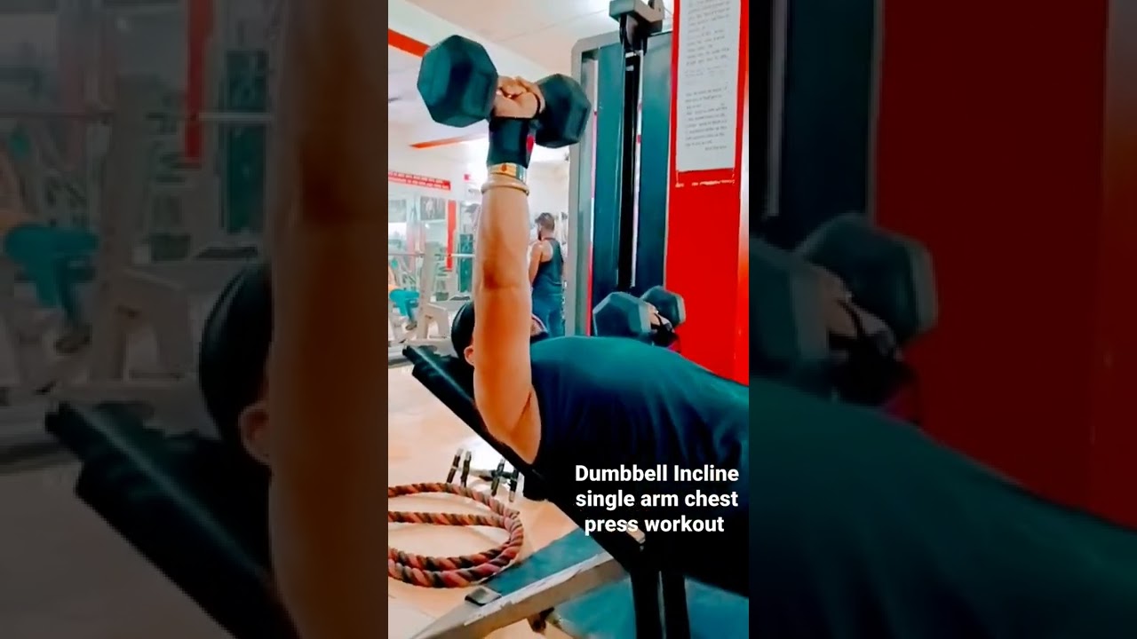 ## Dumbbell incline single arm chest press workout ## Fitness is everything ## Ex 🇮🇳 Indian Soldier