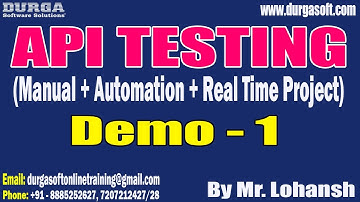 API TESTING tutorials || Demo - 1 || by Mr. Lohansh On 28-02-2024 @6PM IST