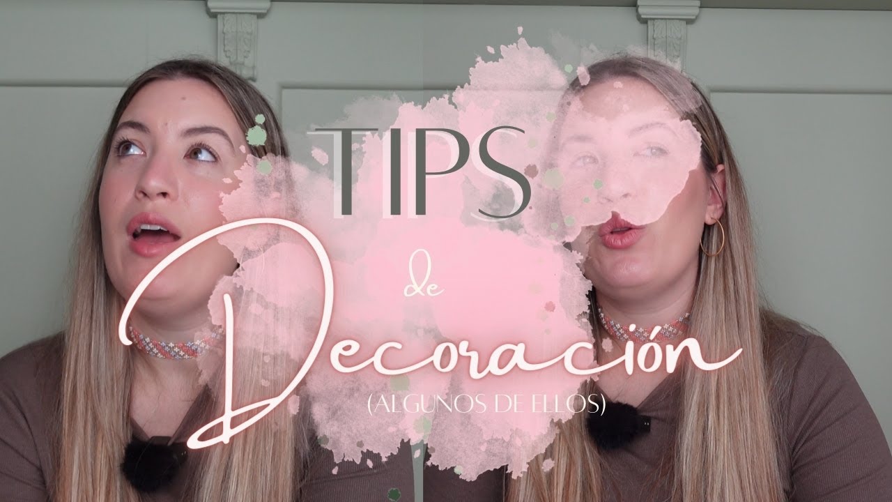 TIPS BÁSICOS DECORACIÓN 🎨| Os doy algunos de mis trucos básicos de deco | Hay muchos más 😊
