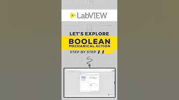 LabVIEW Boolean Actions: What They Didn