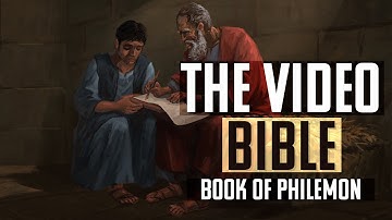The Book of Philemon | The Video Bible