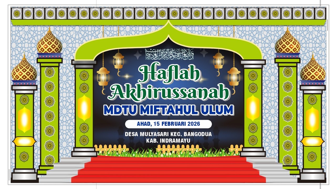 LIVE SIANG HAFLAH AKHIRUSSANAH MDTU MIFTAHUL ULUM DESA MULYASARI KEC. BANGODUA - INDRAMAYU