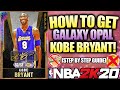 HOW TO GET A FREE GALAXY OPAL KOBE BRYANT WITH 99 STATS AND 61 HOF BADGES IN NBA 2K20 MYTEAM