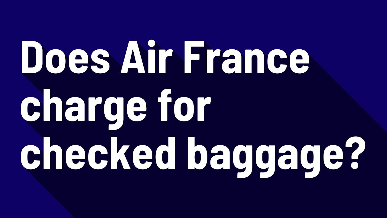 Baggage  Air France