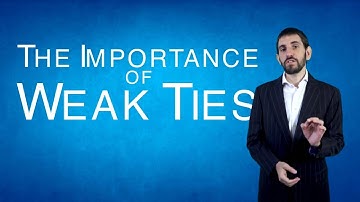The Importance of weak ties