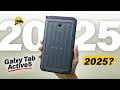 Samsung Galaxy Tab Active 5 in 2025 - Still Worth Buying?