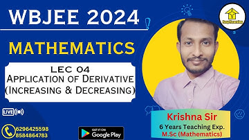 WBJEE 2024 Mathematics Preparation | Application of Derivative (Increasing & Decreasing) | By E2L |