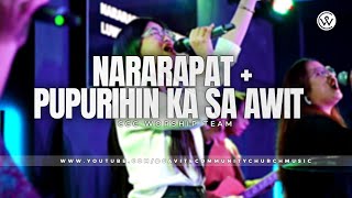 NARARAPAT | PUPURIHIN KA SA AWIT - CCC WORSHIP (Live)
