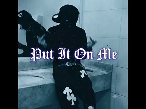 Put It On Me - (Prod By KJTheProducer) [EXTENDED VERSION]