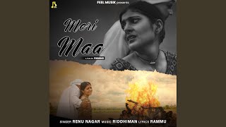 Meri Maa - Renu Nagar