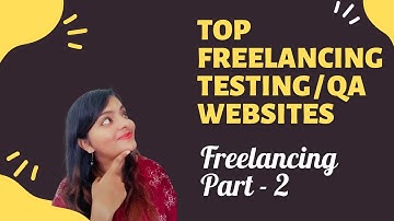 All About Freelancing Part-2 | Top 3 Freelance Testing Websites |  Work From Home | Exploring Heels