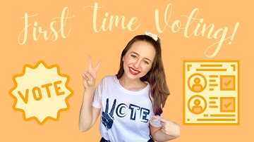 Voting for the First Time at 18 Years Old! Learn About Voting With Me in 2020!