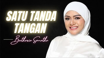 Satu Tanda Tangan -  Betharia Sonatha Lirik