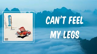 Lyric: Don Toliver - Can&#39;t Feel My Legs