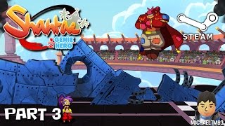 Shantae Half Genie Hero 100% Gameplay Walkthrough #3 (PC 1080p 60fps Commentary)