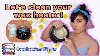 How To Clean Wax Heater At Home Mommy Joyce