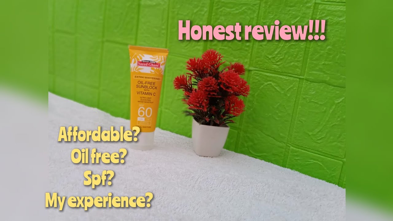 Saeed ghani sunblock review/honest review in urdu / Hindi saeedghani