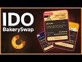 🟠 IDO на BakerySwap - Как ОНО устроено и как ПРИНЯТЬ участие?