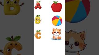 Learn ABC | A for 🍎 B for Ball ⚽ C for 😺 D for Dog 🐶| Kids Educational Video|#shorts