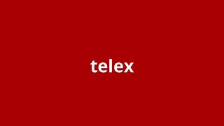 what is the meaning of telex