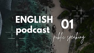 5 Steps to Prepare a Public Speaking Presentation in English | Learn English with Podcast | Ep 1