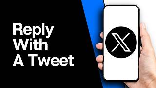 How to Reply With a Tweet on X (Twitter) (2026)