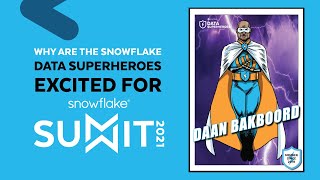 Learn why Data Superhero Daan Bakboord is excited about Snowflake Summit 2021! Register today!