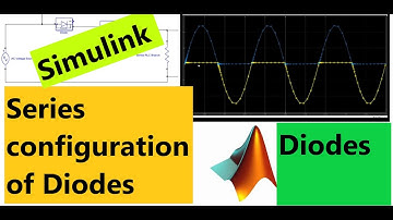 series diode configuration in simulink MATLAB | series configuration of diode in simulink
