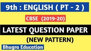 9th - ENGLISH Question paper (  PT - 2 ) CBSE 2019-20