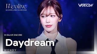 WENDY 웬디 'Daydream' ♪ [W:EALIVE] ENCORE