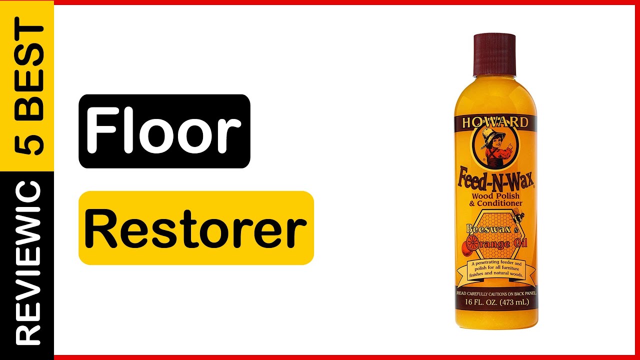 Best Hardwood Floor Restorer Reviews In 2023 💝 Top 5 Tested & Buying