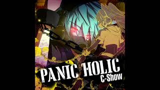 PANIC HOLIC (VIP) / C-Show