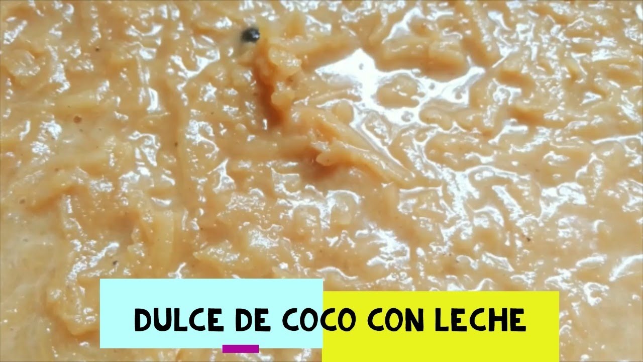 DULCE DE COCO CON LECHE al estilo DOMINICANO / Cómo hacer / Tradición Dominicana - Lorenny Hernández