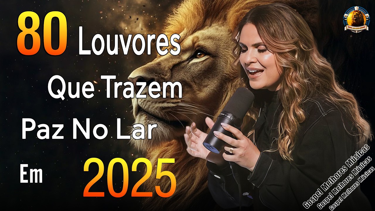 Louvores de Adoração 2026🎶 As Melhores Músicas Gospel Mais Tocadas - Top Gospel, Hinos Evangélicos