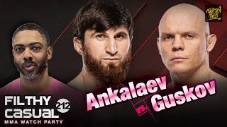 📱 #UFCAbuDhabi ANKALAEV VS GUSKOV || Filthy Casual MMA Watch Party No. 211