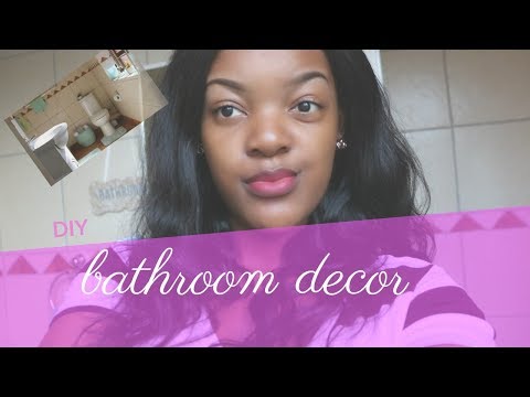 DIY Bathroom Decor | small bathroom | decor motivation|South African youtuber