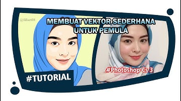 TUTORIAL MEMBUAT VEKTOR WAJAH PEMULA Photoshop cs 3
