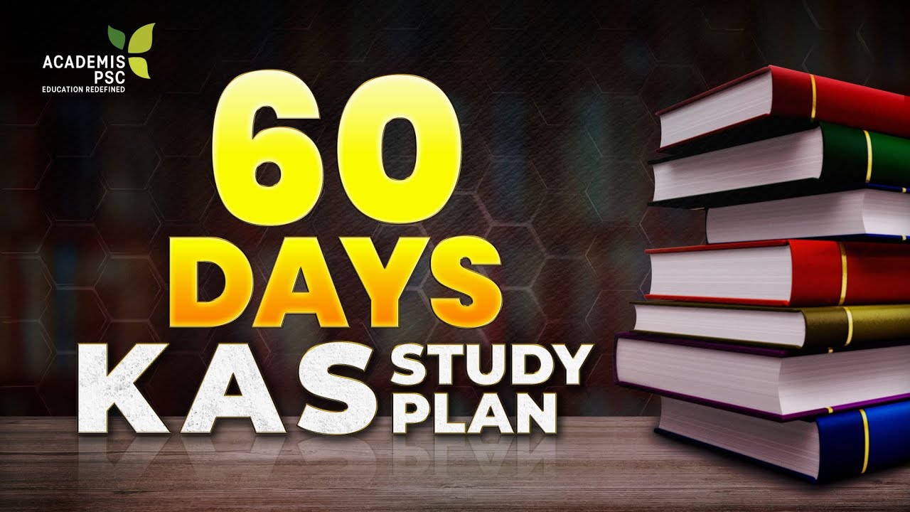 KAS EXAM 2025 -  STUDY PLAN 