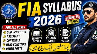 FIA Syllabus 2026 Explained 😳 All Posts Syllabus (SI, Assistant, Constable) 🔥| FIA Preparation FREE 