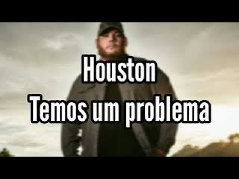 Luke Combs - Houston, We Got A Problem (Legenda/Tradução) - PT/BR