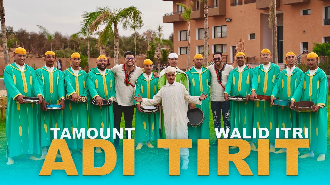 #TAMOUNT  •  WaLiD iTRi  -( ADi TiRiT) -أدي تيريت