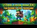 Cobblemon Ranger : The Search for Treasure