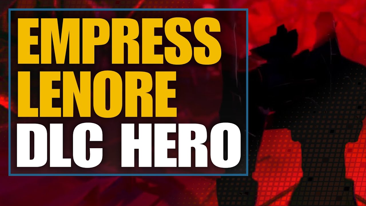 Empress Lenore a Next Battleborn DLC Hero ?