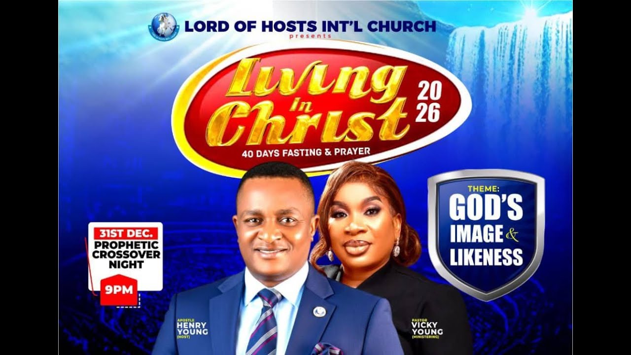 LIVING IN CHRIST DAY 20 || APOSTLE HENRY YOUNG || 11-01-2026