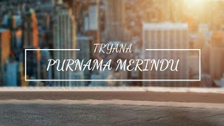 Siti Nurhaliza - Purnama Merindu TRYANA  COVER (Lirik)