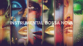 Instrumental Bossa Nova - Cool Music