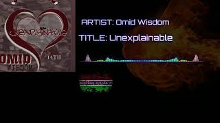 Omid Wisdom  - Unexplainable (Official audio) gambian music 2018..