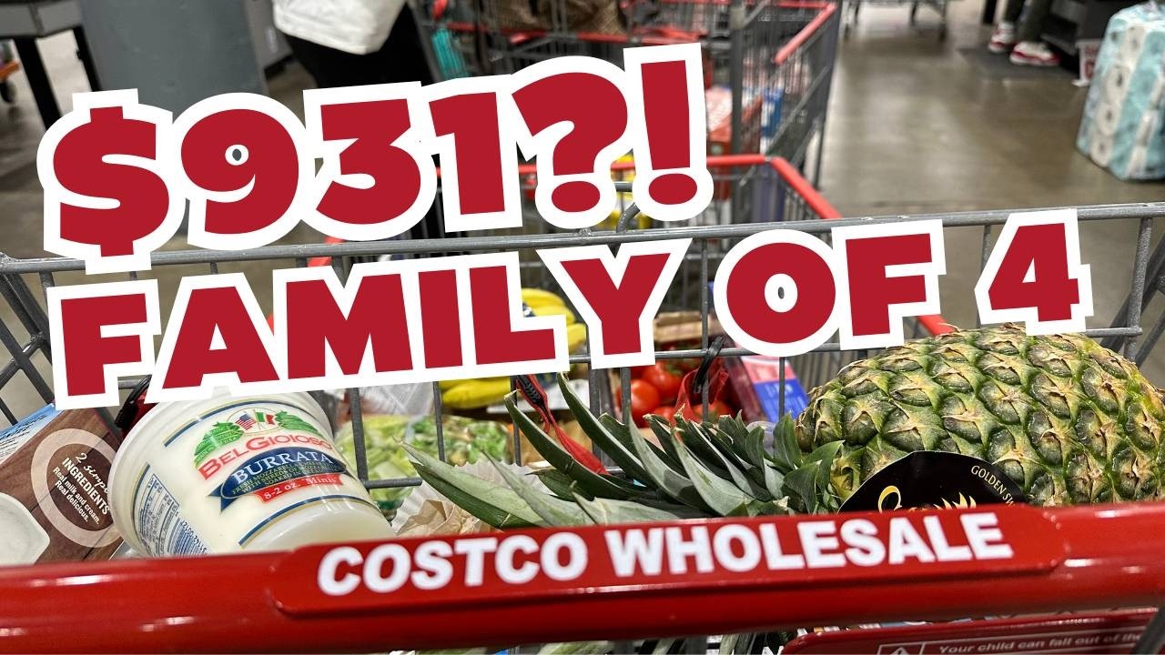 I Spent $931 at Costco This Month: Here’s What We Got (Family of 4