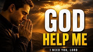 God Help Me | A Powerful Prayer for Help, Healing &amp; Breakthrough | Spirit Talks Daily