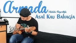 ASAL KAU BAHAGIA - Armada (Ukulele Cover - FIngerstyle)  - Durasi: 3:11. 